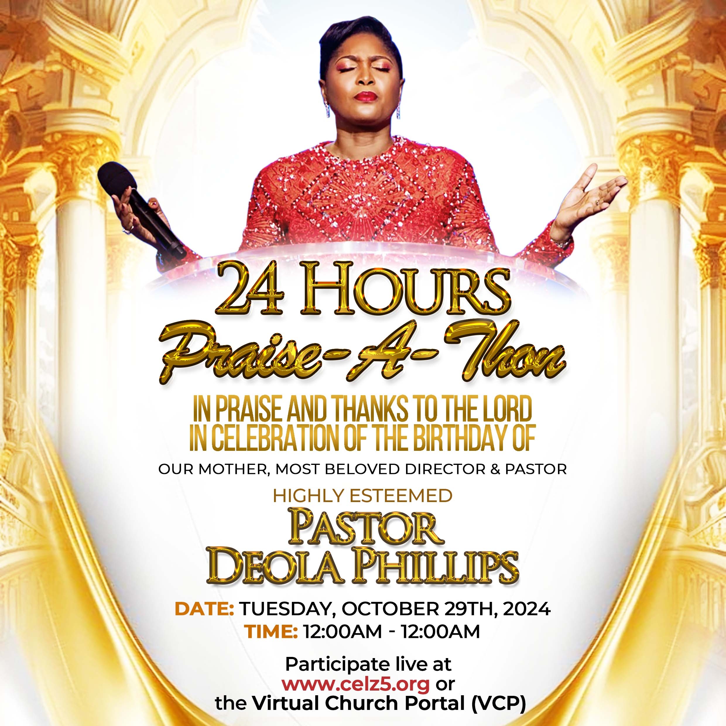 24 HOURS PRAISE-A-THON IN PRAISE AND THANKS